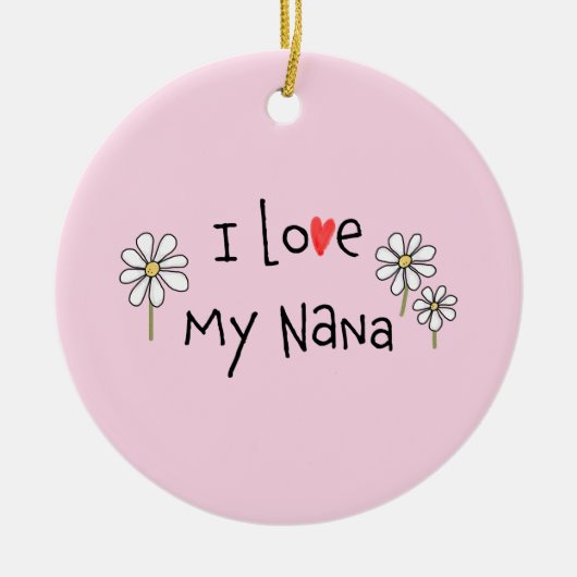 I Liebe My Nana Foto Keramik Ornament (Vorne)
