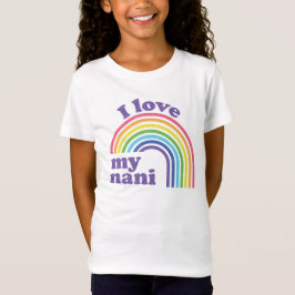 I Liebe My Nani - Niedlicher Regenbogen T-Shirt