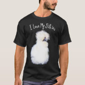 I Liebe My Silkies Silkie Chicken T-Shirt (Vorderseite)