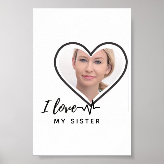 I Liebe My SISTER - Bestes Personalisiertes Gesche Poster (Vorne)