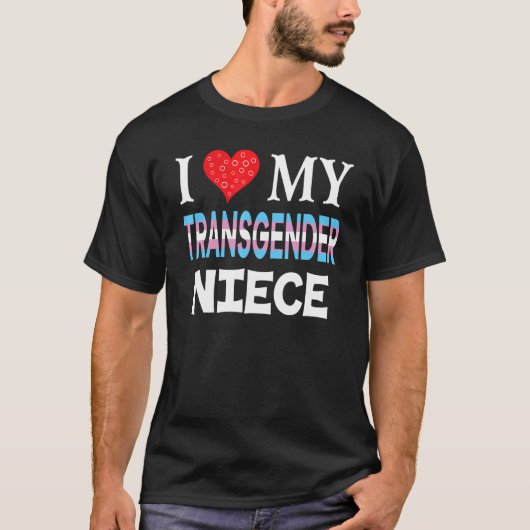 I Liebe My Transgender Niece Lgbt Lesbian Rainbow T-Shirt (Vorderseite)