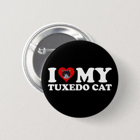 I Liebe My Tuxedo Cat Button (Vorne & Hinten)