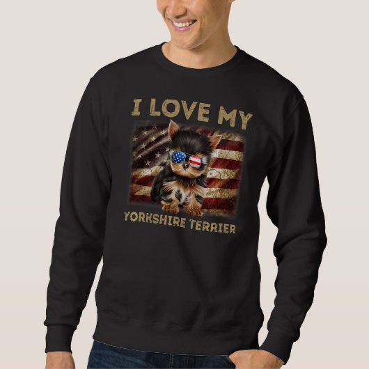 I Liebe My Yorkshire Terrier Vater Mama American F Sweatshirt (Vorderseite)