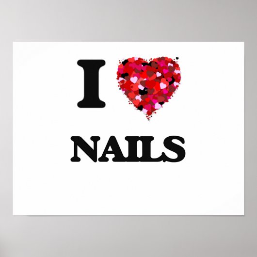 I Liebe Nails Poster (Vorne)