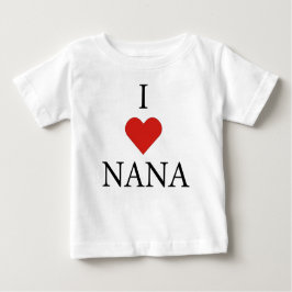 I LIEBE NANA Baby T - Shirt 