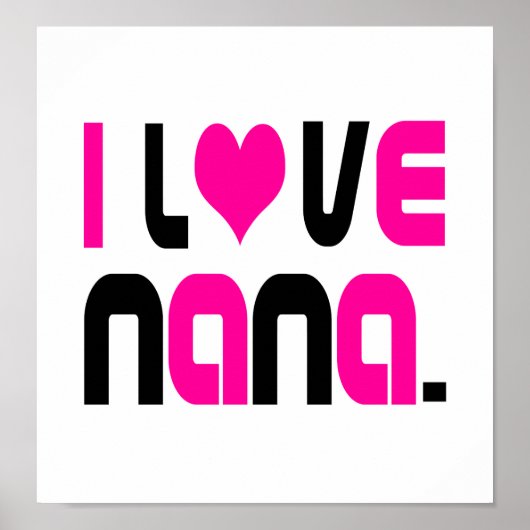I Liebe Nana Pink Poster (Vorne)