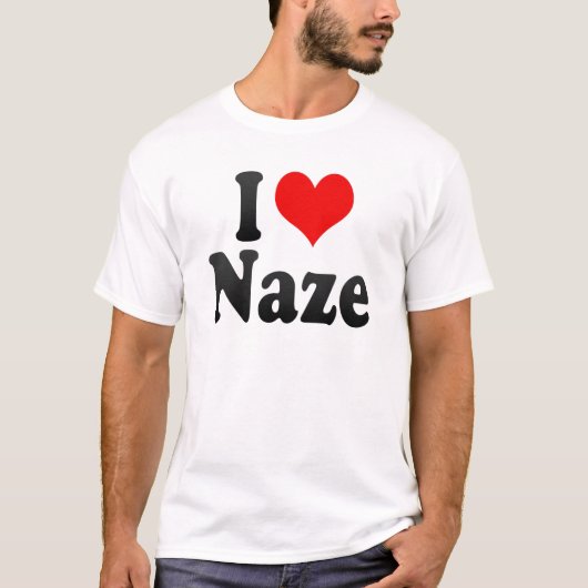 I Liebe Naze, Japan. Aisuru Naze, Japan T-Shirt (Vorderseite)