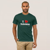 I Liebe Nehemiah T-Shirt (Vorne ganz)