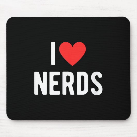 I Liebe Nerd Funny Geeky Graphic Heart Nerd Mousepad (Vorne)