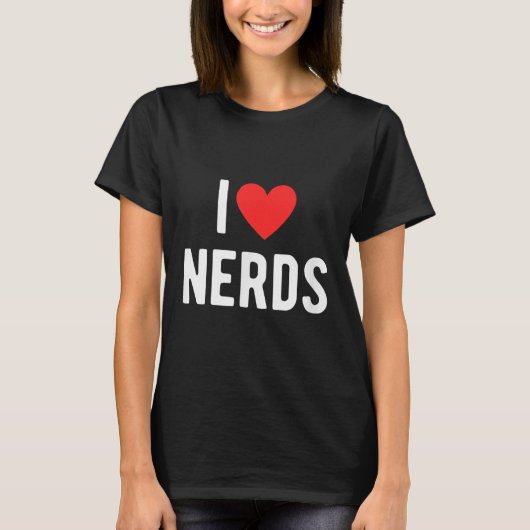 I Liebe Nerd Funny Geeky Graphic Heart Nerd T-Shirt (Vorderseite)
