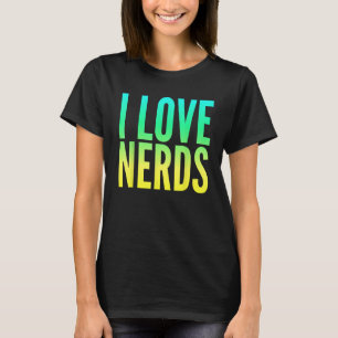 I LIEBE NERD T-Shirt
