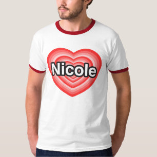 I Liebe Nicole. Liebe I Sie Nicole. Herz T-Shirt