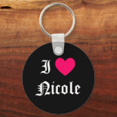 I Liebe Nicole Schlüsselanhänger (Vorderseite)