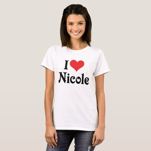 I Liebe Nicole T-Shirt (Vorne ganz)