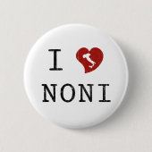 I Liebe Noni Button (Vorderseite)