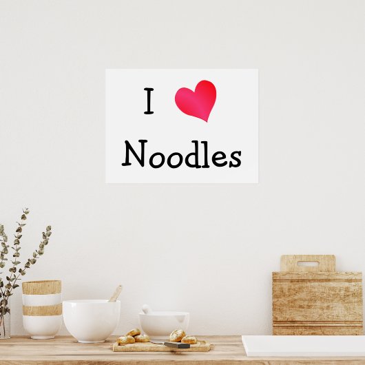 I Liebe Noodles Poster (Küche)