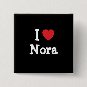 I Liebe Nora Herzlicher T - Shirt Button
