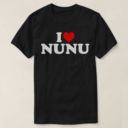 I Liebe Nunu T-Shirt (Design vorne)
