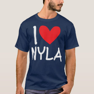 I Liebe Nyla Name Personalisiert Girl BESTE FREUND T-Shirt