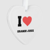 I LIEBE ORANGE JUICE ORNAMENT (Vorderseite)