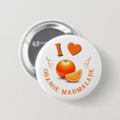 I Liebe Orange Marmalade Button (Vorne & Hinten)