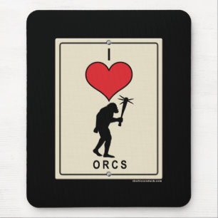 I Liebe Orcs Mousepad
