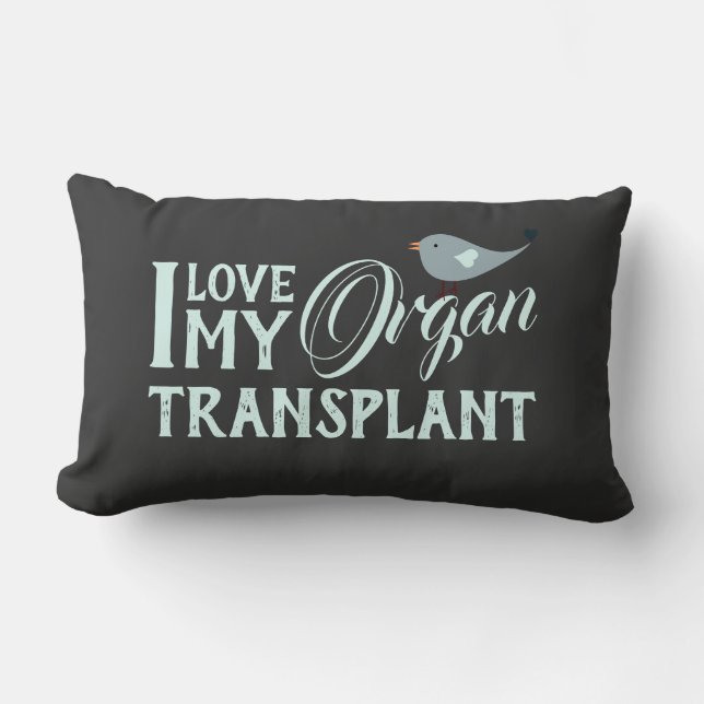 I Liebe Organtransplantation Organempfänger Lendenkissen (Vorderseite)
