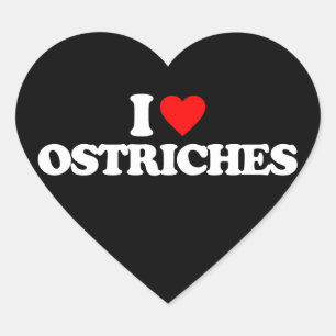 I LIEBE OSTRICHES Herz-Aufkleber