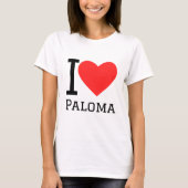 I Liebe Paloma T-Shirt (Vorderseite)