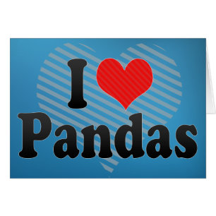 I Liebe-Pandas