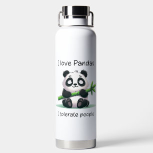 I LIEBE PANDAS I TOLERATE VOLLER TRINKFLASCHE