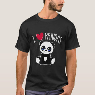 I Liebe Pandas Panda Zitat He T-Shirt