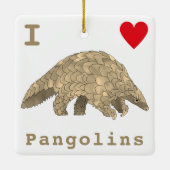I Liebe Pangolins Slogan Keramikornament (Rückseite)
