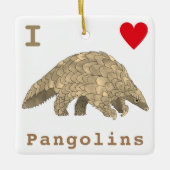 I Liebe Pangolins Slogan Keramikornament (Vorderseite)
