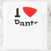 I Liebe Pants Ovaler Aufkleber (Tasche)