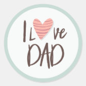 I Liebe Papa - väterlicher Tag - Herz Runder Aufkleber (Vorderseite)