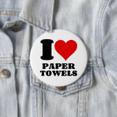 I LIEBE PAPIERHANDTÜCHER BUTTON (Beispiel)