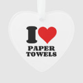 I LIEBE PAPIERTOWELLE ORNAMENT (Vorderseite)
