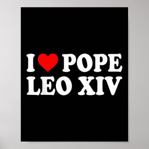 I Liebe Papst Leo Xiv I Herz Papst Leo Viva Il Pap Poster