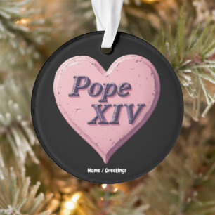 I Liebe Papst Leo XIV Lang lebe unser gesegneter V Ornament