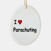 I Liebe Parachuting Keramik Ornament (Rechts)