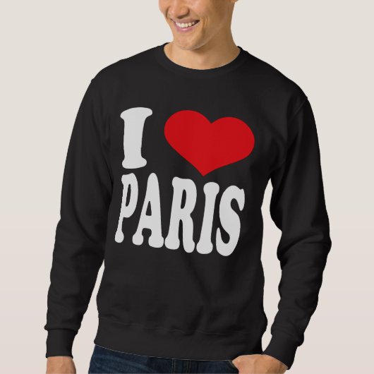 I Liebe Paris Herz Paris Pride Sweatshirt (Vorderseite)