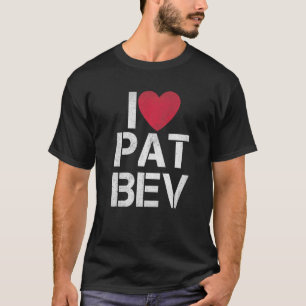 I Liebe Pat Bev I Heart Pat Bev T-Shirt
