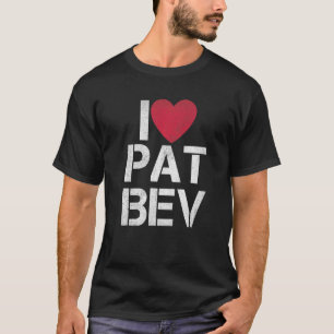 I Liebe Pat Bev I Heart Pat Bev T-Shirt