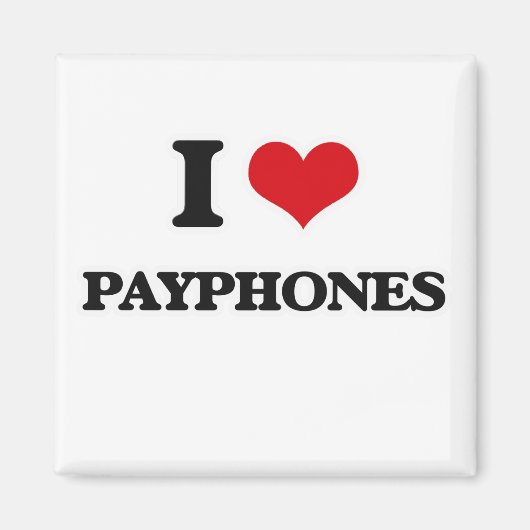 I Liebe Payphones Magnet (Vorne)