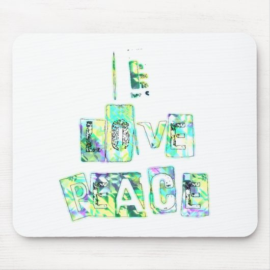 I Liebe Peace Beautiful Art Print Text Design Mousepad (Vorne)