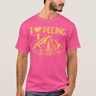 I Liebe Peeing Funny Camping Außenbereich T-Shirt