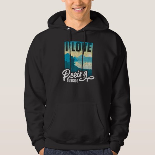 I Liebe Peeing Outdoor Wandern Camping Außenbereic Hoodie (Vorderseite)