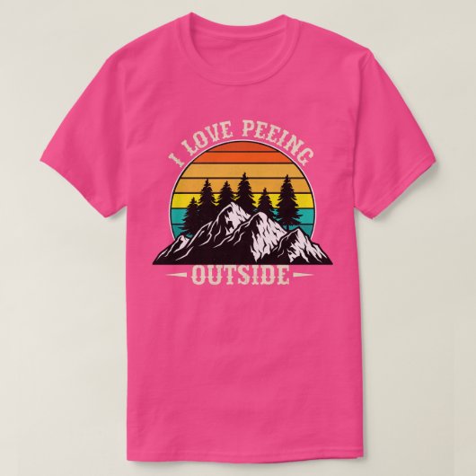 I Liebe Peeing Outside T-Shirt (Design vorne)