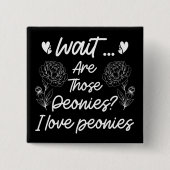 I Liebe Peonies Niedlich Peony Blume Lover Spaß Zi Button (Vorderseite)